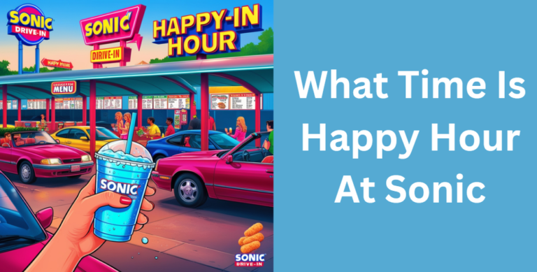 What Time Is Happy Hour At Sonic