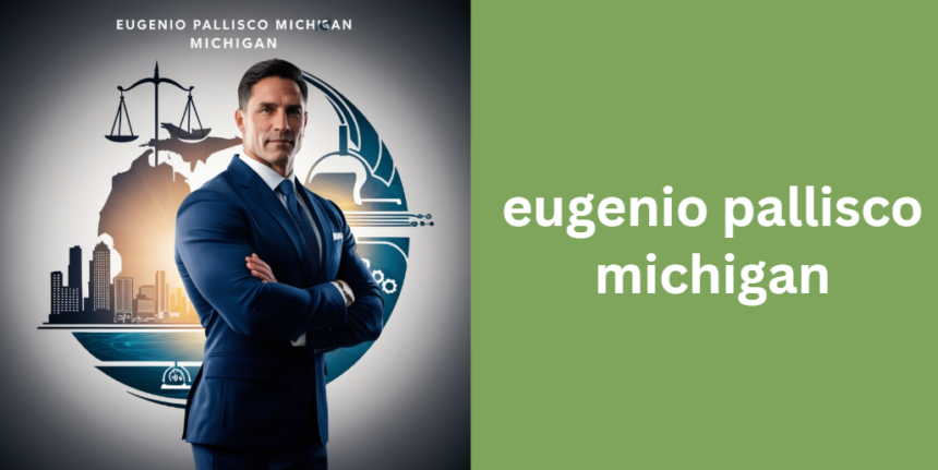 eugenio pallisco michigan