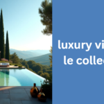 luxury villas italy le collectionist